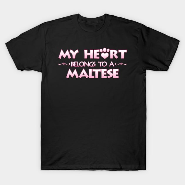 Valentine's Day Gift For Maltese Dog Lovers & Owners T-Shirt by Just Another Shirt